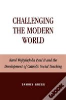 Challenging The Modern World
