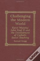 Challenging The Modern World