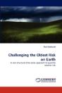 Challenging The Oldest Risk On Earth - Preview