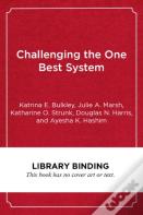 Challenging The One Best System