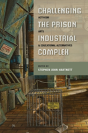 Challenging The Prison-Industrial Complex - Preview