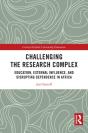 Challenging The Research Complex - Preview
