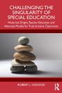 Challenging The Singularity Of Special Education - Preview