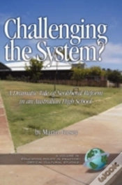 Capa do artigo Challenging The System? A Dramatic Tale Of Neoliberal Reform In An Australian High School