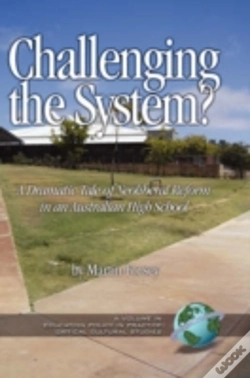 Capa do artigo Challenging The System? A Dramatic Tale Of Neoliberal Reform In An Australian High School