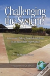 Capa do artigo Challenging The System? A Dramatic Tale Of Neoliberal Reform In An Australian High School
