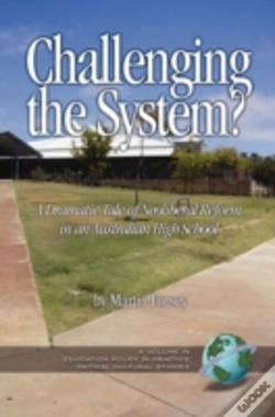 Capa do artigo Challenging The System? A Dramatic Tale Of Neoliberal Reform In An Australian High School