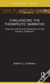 Challenging The Therapeutic Narrative