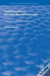 Challenging Theory: Discipline After Deconstruction
