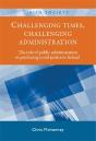 Challenging Times, Challenging Administration - Preview