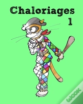 Chaloriages 1