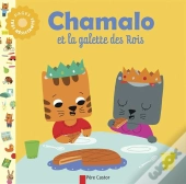 Chamalo Et La Galette Des Rois