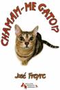 Chamam-me Gato?! - Preview