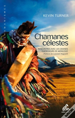 Capa do artigo Chamanes Célestes ; Rencontres Avec Les Grands Guérisseurs De Mongolie