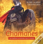 Capa do artigo Chamanes ; Les Traditions Ancestrales Dans Le Monde