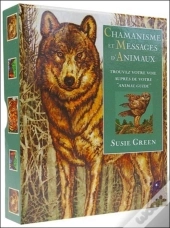 Chamanisme Et Messages D Animaux Coffret