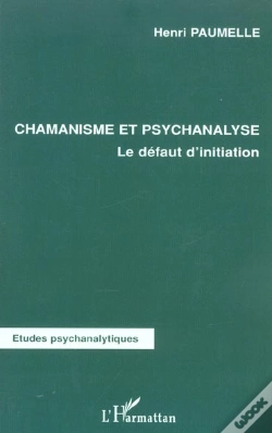 Capa do artigo Chamanisme Et Psychanalyse ; Le Defaut D'Initiation
