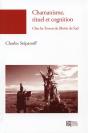 Chamanisme, Rituel Et Cognition : Chez Les Touvas De Sibérie Du Sud - Preview