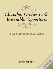 Capa do artigo Chamber Orchestra And Ensemble Repertoire