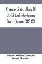 Chambers'S Miscellany Of Useful And Entertaining Tracts (Volume Xix-Xx) - Preview