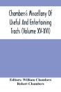 Chambers'S Miscellany Of Useful And Entertaining Tracts (Volume Xv-Xvi) - Preview