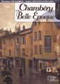 Chambery A La Belle Epoque - Preview