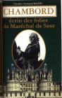 Chambord ; Ecrin Des Folies Du Marechal De Saxe - Preview