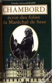 Capa do artigo Chambord ; Ecrin Des Folies Du Marechal De Saxe