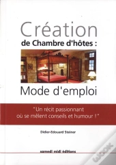 Chambre D'Hôtes ; Création Mode D'Emploi