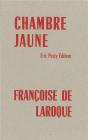 Chambre Jaune - Preview