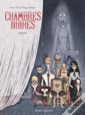 Chambres Noires : Intégrale Tomes 1 À 3