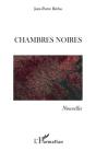 Chambres Noires - Preview