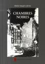 Chambres Noires - Preview