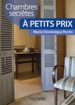 Capa do artigo Chambres Secretes A Petit Prix