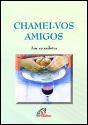 Chamei-vos Amigos - Preview