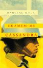 Chamem-me Cassandra - Preview
