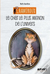 Chamiroux Le Chat Le Plus Mignon De L'Univers