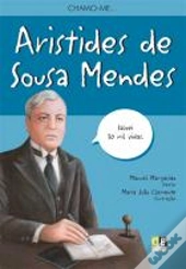 Chamo-me... Aristides de Sousa Mendes