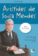 Chamo-me... Aristides de Sousa Mendes