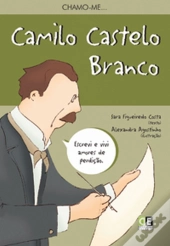 Chamo-me... Camilo Castelo Branco