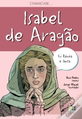 Chamo-me... Isabel de Aragão