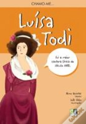 Chamo-me... Luísa Todi