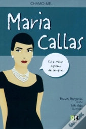 Chamo-me... Maria Callas