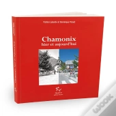 Chamonix Hier Et Aujourd'Hui