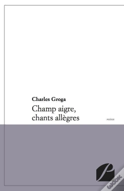 Capa do artigo Champ Aigre, Chants Allègres