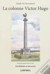 Capa do artigo Champ De Bataille Waterloo 1815. La Colonne Victor Hugo