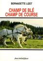 Champ De Ble, Champ De Course : Nouveaux Usages Du Cheval De Trait En Europe - Preview