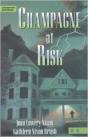 Champagne at Risk - Preview