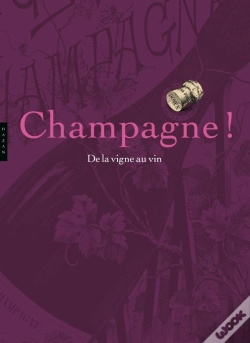 Capa do artigo Champagne ! De La Vigne En Vin