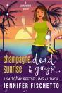 Champagne, Sunrise & Dead Guys - Preview